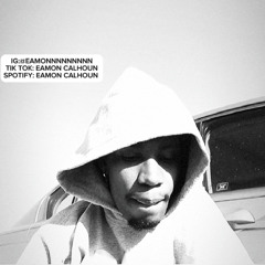 EAMON CALHOUN- SAMPLE CRY PT.3 ( PROD. BOGER)