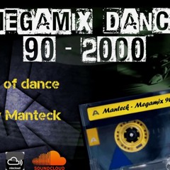 Megamix Dance Anni 90-2000 (The Best of 90-2000, Mixed Compilation)