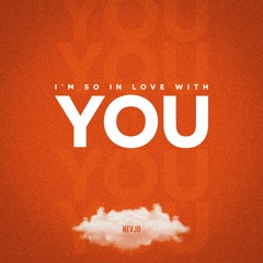 NEVJO - I'M N LOVE WITH YOU