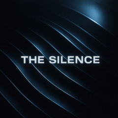 the silence