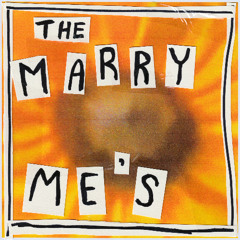 the MARRY ME's - The Most Beautiful Boy