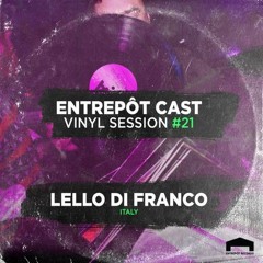 Lello Di Franco - Entrepôt Cast ('97 Classic Vinyl Mix)