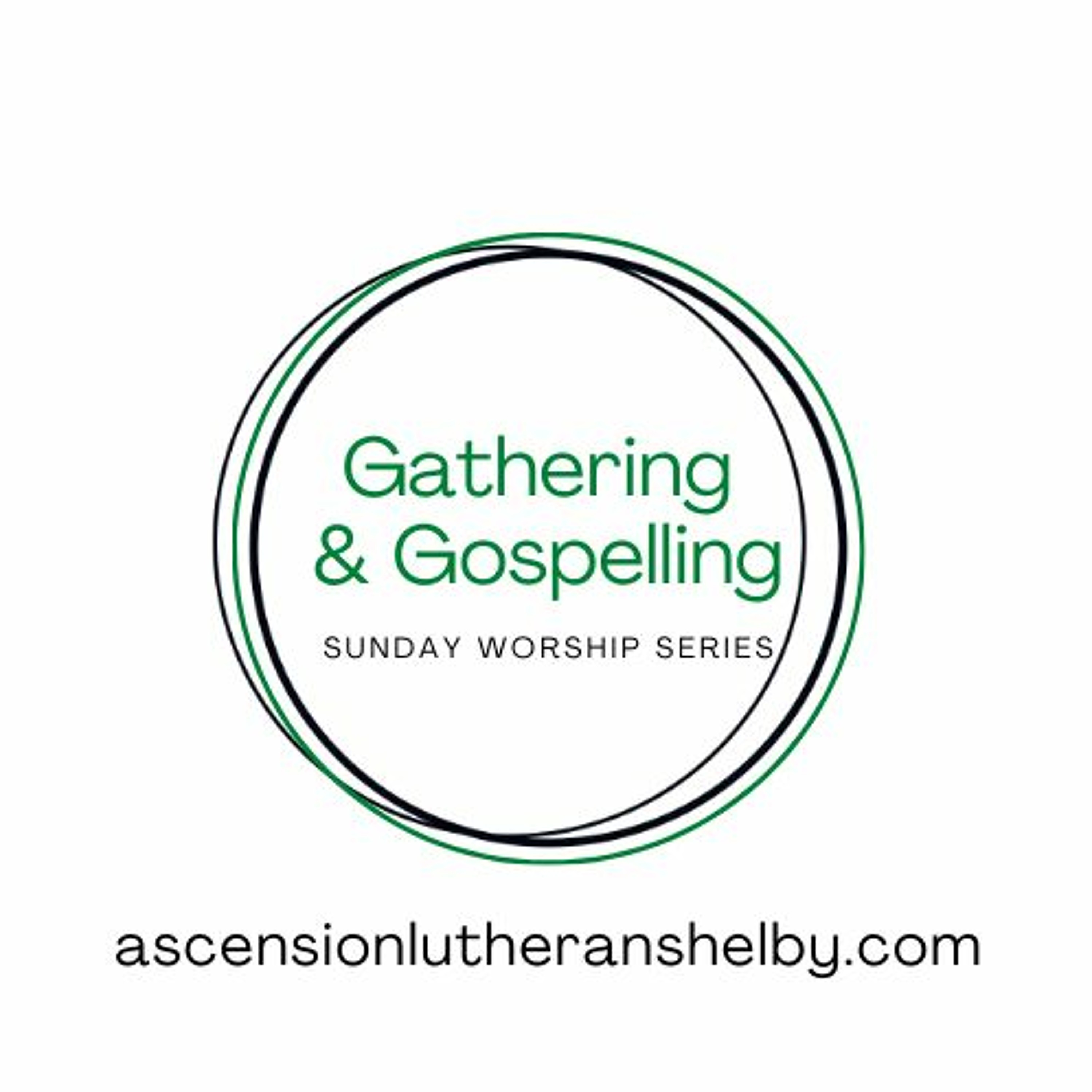 Gathering & Gospelling - Week 5 (August 8, 2021) episode artwork