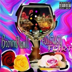 BrownDiamN - Fantasy Flirt