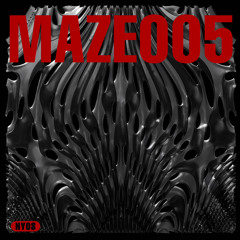 MAZE INVITES 005 // HYOS
