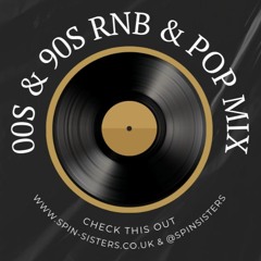 SpinSisters 90s and 00s Pop and RnB Party Mix