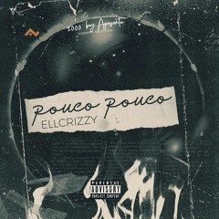 Ellcrizzy- POUCO POUCO (Mix e master Kcompara-se).mp3