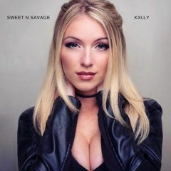 Kxlly- Sweet 'n' Savage