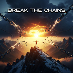 Break the Chains