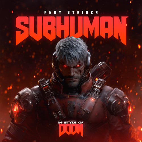 SUBHUMAN (in style of DOOM)