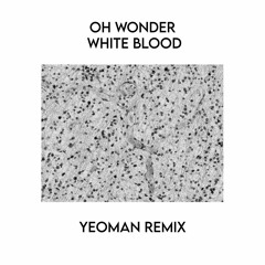 WhiteBlood - YEOMAN FLIP