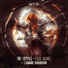 Re-Style feat. Cammie Robinson - Feel Alive