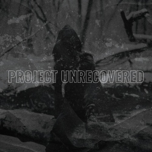 PROJECT UNRECOVERED