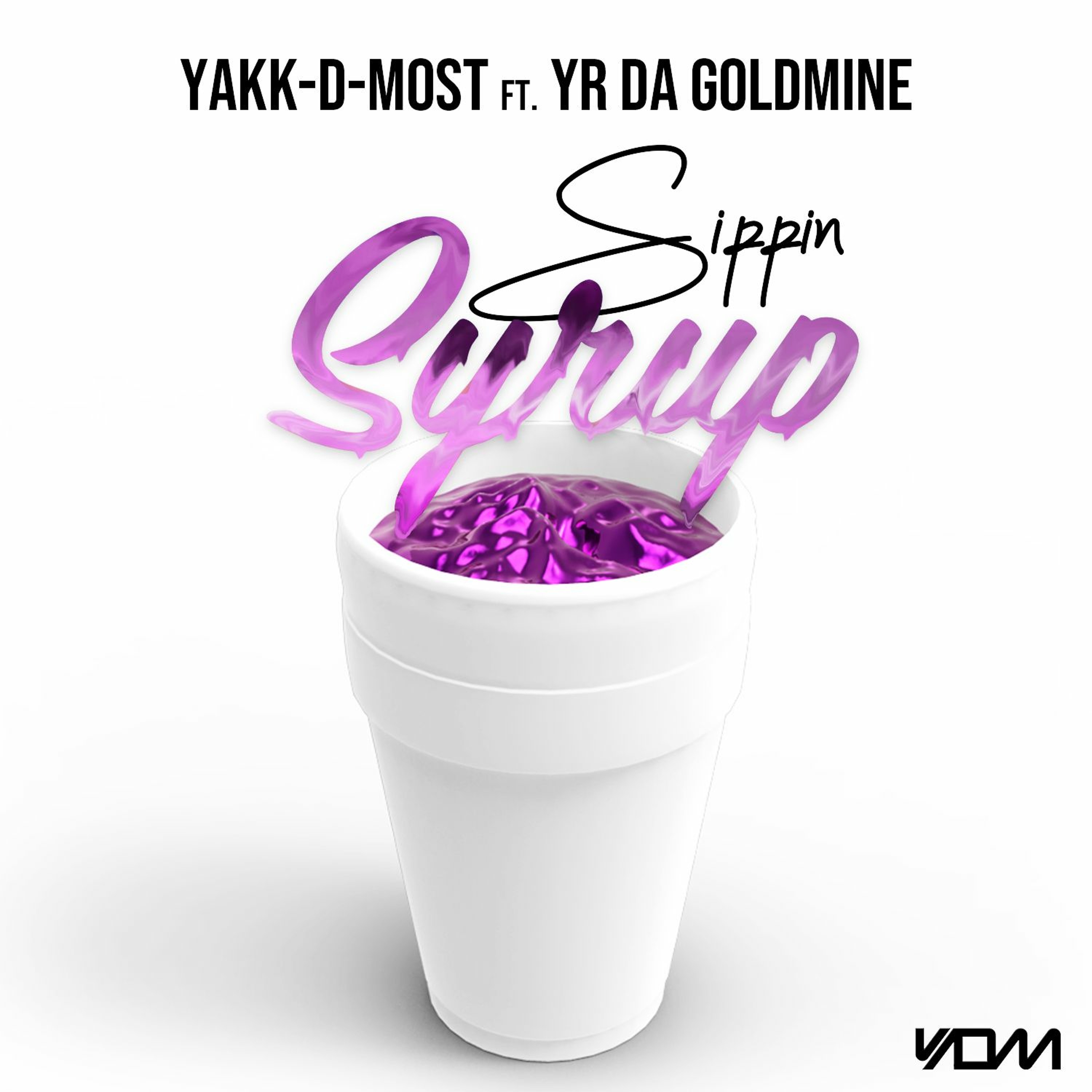 Yakk-D-Most ft. Y.R Da Goldmine - Sippin Syrup [BayAreaCompass] episode artwork