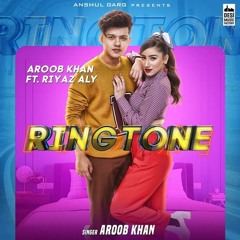 Ringtone | Aroob Khan