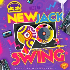 BEST OF 90'S NEW JACK SWING - DJ DARKSHADEZ (BOBBY BROWN, NEW EDITION, MICHAEL JACKSON, BBD)