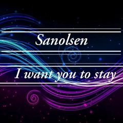 Sanolsen- I Want You To Stay (바운스)