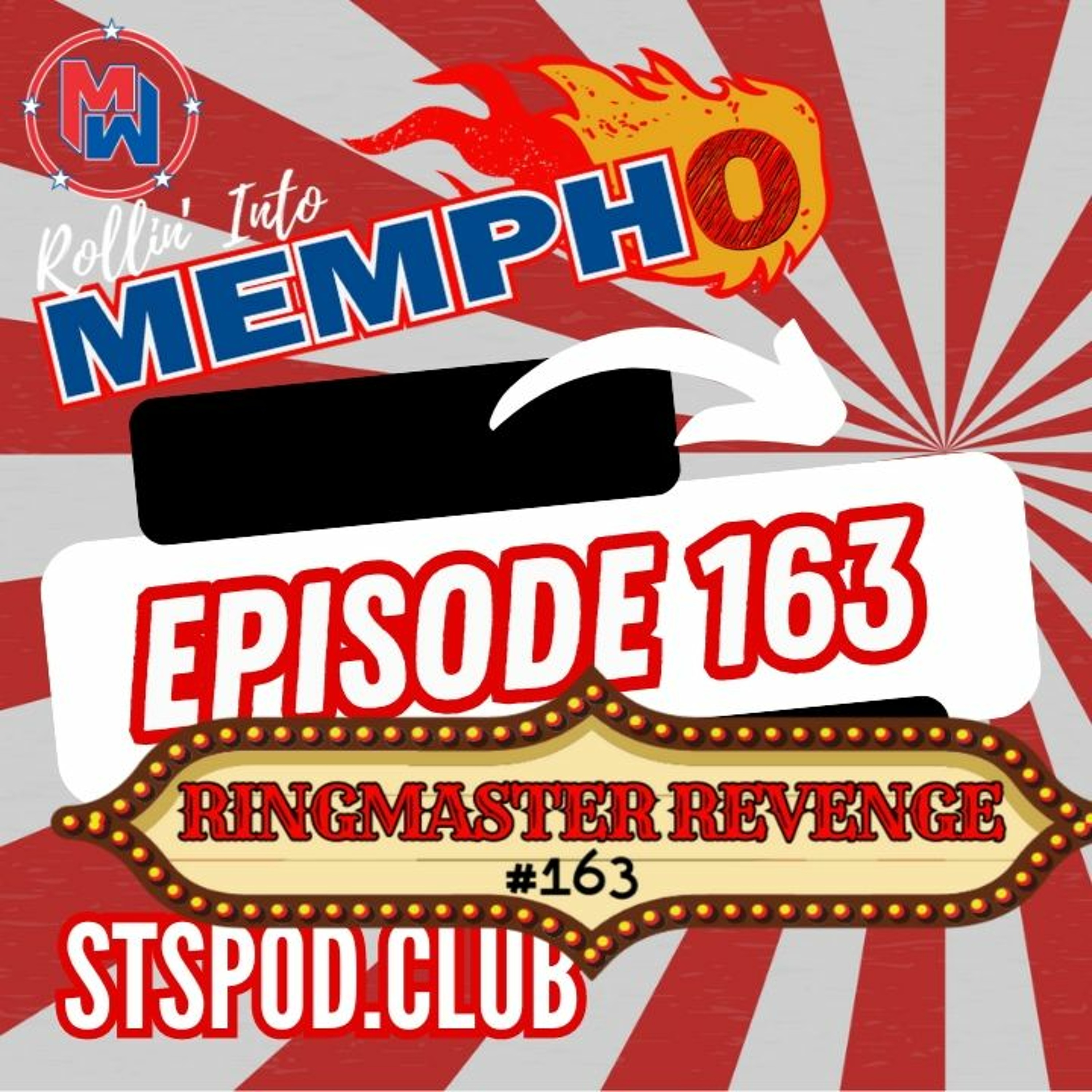 "Rollin' Into Mempho" E: 163, Episode 818 episode artwork