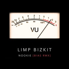LIMP BIZKIT - NOOKIE [bias rmx]