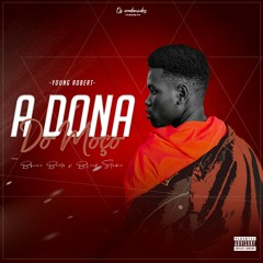 A Dona Do Moço (Prod. Black Studio)