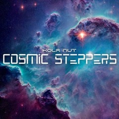 Cosmic Steppers