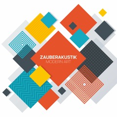 Zauberakustik - Modern Art