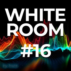 White Room #16 | Nora En Pure | Jan Blomqvist | Andy Moor | Rufus Du Sol | FRONT | Ben Haydie