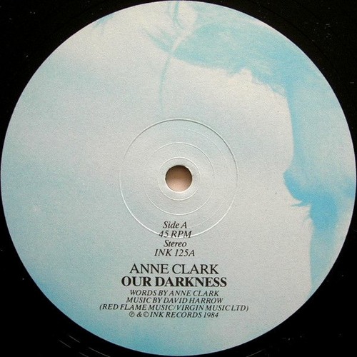 Stream Anne Clark - Our Darkness (Alkalino edit) LIST3N ON MY UTUBE CHANNEL  by Alkalino | Listen online for free on SoundCloud