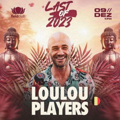 Loulou Players @ Field Club, Papanduva, Brazil / 9 December 2023