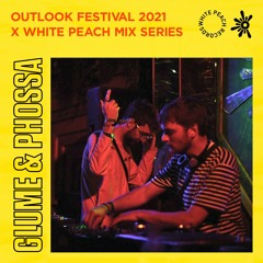 Glume & Phossa - Outlook Mix 2021
