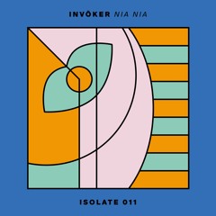 PREMIERE – INVŌKER – Nia Nia (Isolate)