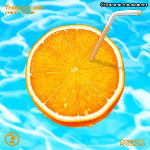 [DANCERUSH STARDOM 音源] Tropical Love - CHEAP CREAM