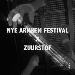 NYE Arnhem Festival x Zuurstof
