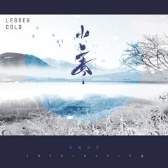 Tiểu Hàn (小寒) - Âm Khuyết Thi Thính (音阙诗听)/赵方婧