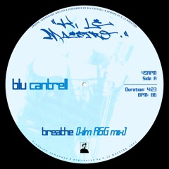 BLU CANTRELL – BREATHE (KLM R&G FLIP)