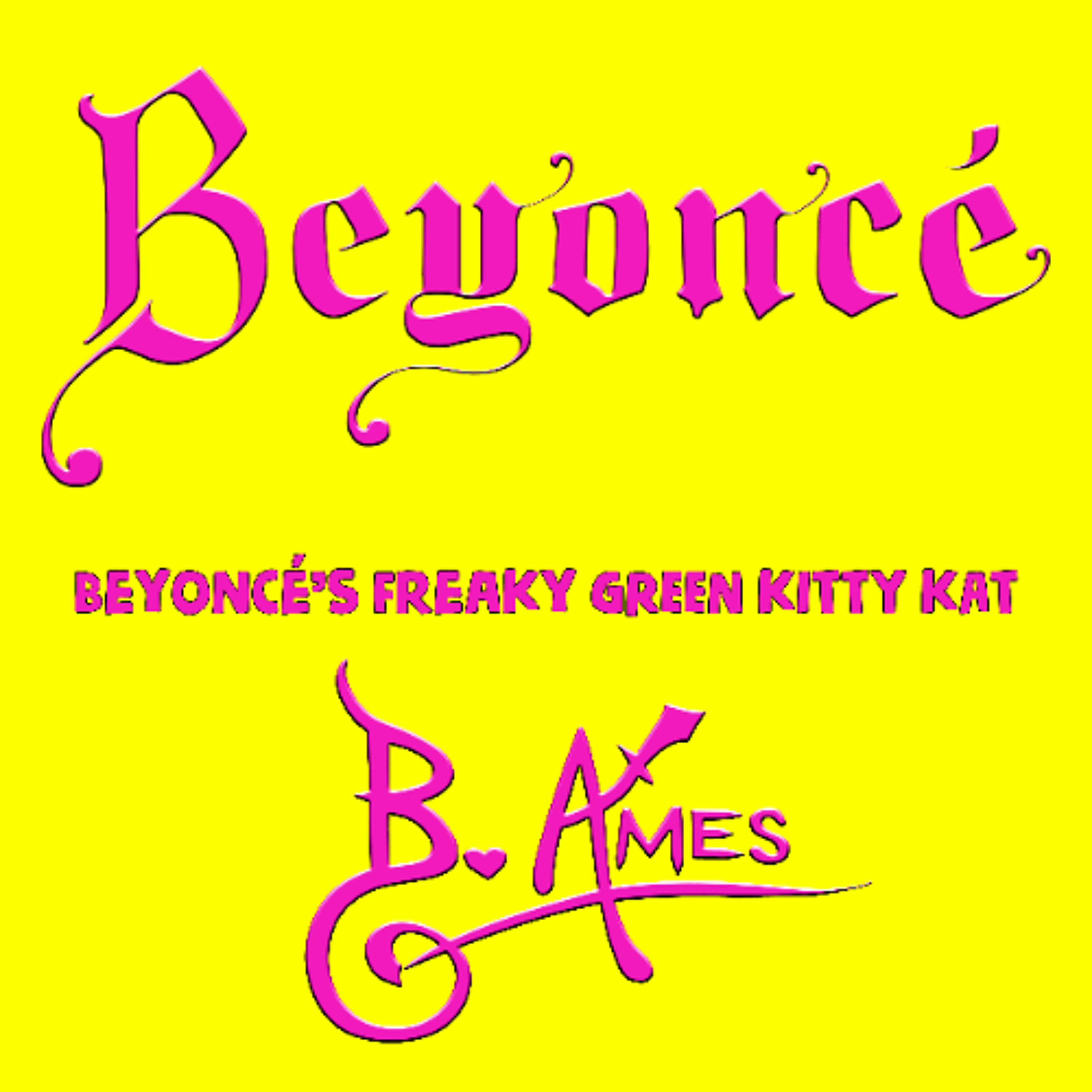 Beyoncé's Freaky Green Kitty Kat