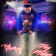 True 2 It - TrackMoney P