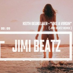 Keith Beukelaer - " Like A Virgin " American Idol Audition ( JIMI BEATZ REMIX )