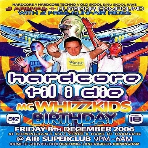 Squad-E & MC Whizzkid @ HT!D - Event 18 - Whizzkid"s Birthday (08/12/2006)