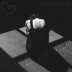 Amir Nazari - Shadow Of The Night
