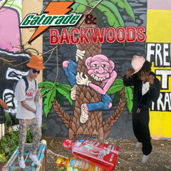 Gatorade & Backwoods {prod. @welcome.carson}