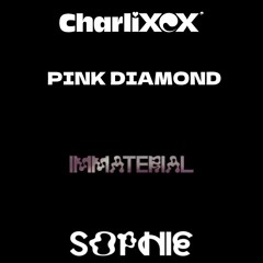Immaterial X Pink Diamond