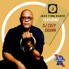 Jazz Ting Radio Ep. 5 w/ DJ Cozy Shawn (Full Youtube Video Link Below)
