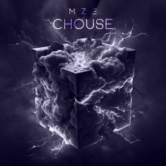MZE - CHOUSE