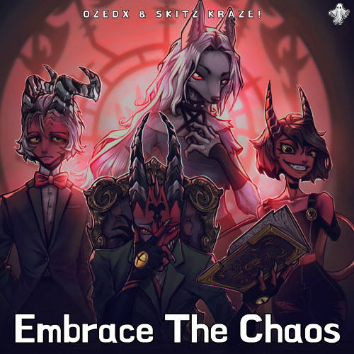 EMBRACE THE CHAOS MIX