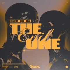 Reaktive, Kleo & ADÀI - The Evil One
