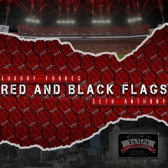 Red and Black Flags (Official Tampa Bay Bucs Anthem) feat. Seth Anthony
