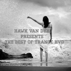 Hawk Van Dyk Presents The Best Of Trance HVD
