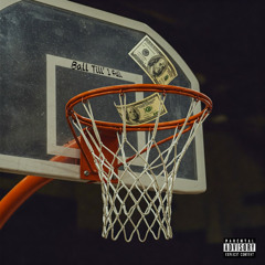 Ball Till' I Fall (Feat. 2W3NTY)