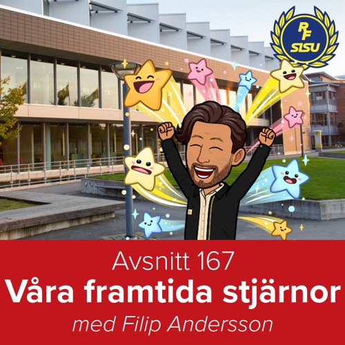 Avsnitt 167 – Våra framtida stjärnor (Filip Andersson)